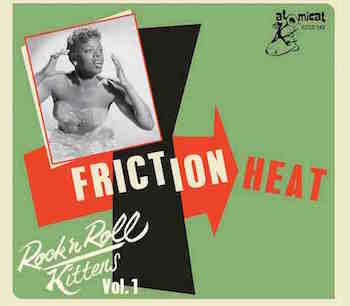 V.A. - Rock'n'Roll Kittens Vol 1 :Friction Heat